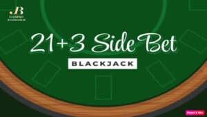 Ang larawan ay graphic na blackjack table na may text na "21+3 side bet blackjack"